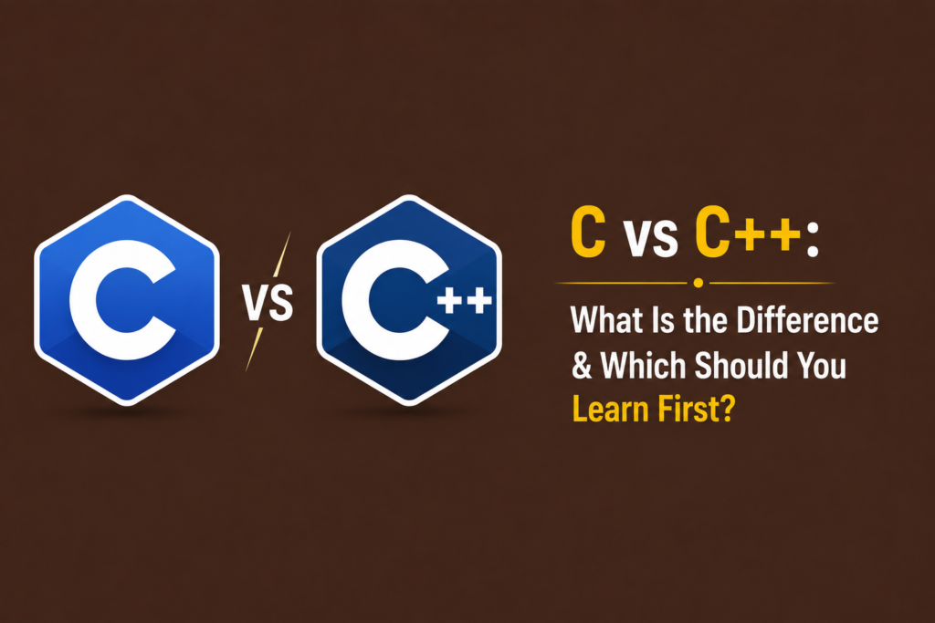 C vs C++ illustrated with the C and C++ programming language logos facing each other, a bold "VS" symbol, and clean coding-themed graphics, highlighting the key differences between C and C++ and helping beginners choose which language to learn first on a brown background.